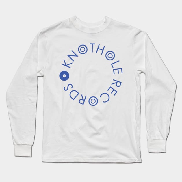 Knothole Records (Blue Text) Long Sleeve T-Shirt by JamieAlimorad